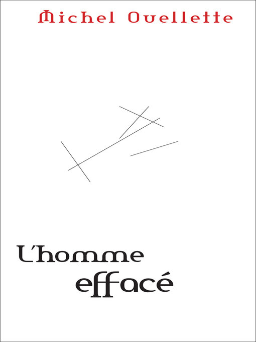 Title details for L'homme effacé by Michel Ouellette - Available